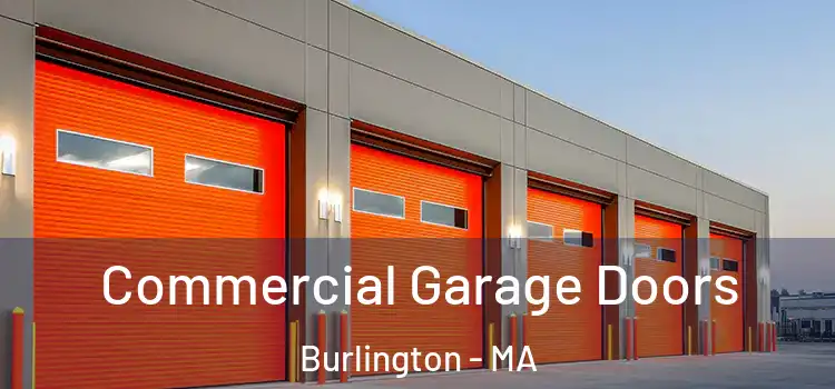  Commercial Garage Doors Burlington - MA
