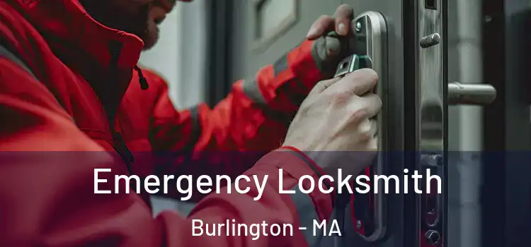  Emergency Locksmith Burlington - MA