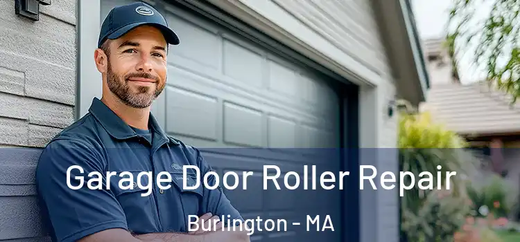  Garage Door Roller Repair Burlington - MA