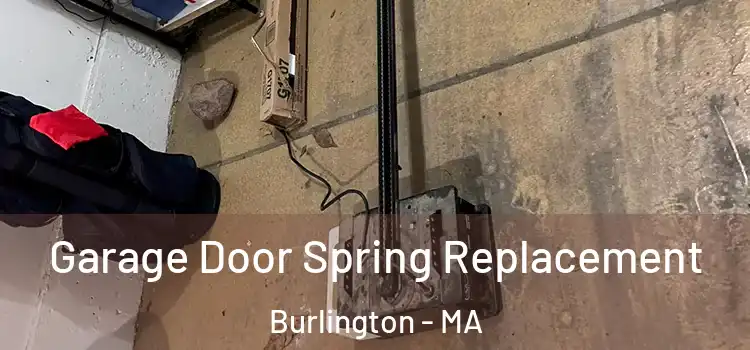  Garage Door Spring Replacement Burlington - MA