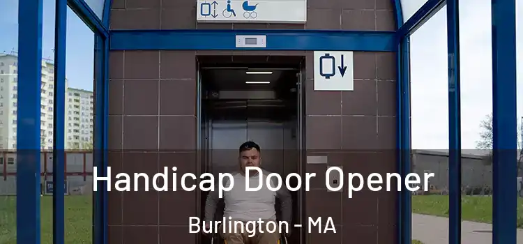  Handicap Door Opener Burlington - MA