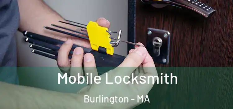  Mobile Locksmith Burlington - MA